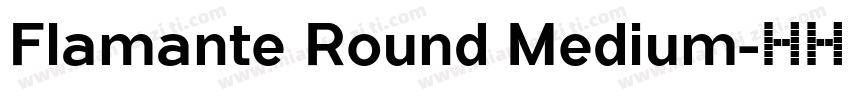 Flamante Round Medium字体转换
